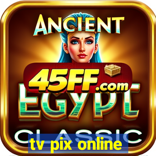 tv pix online